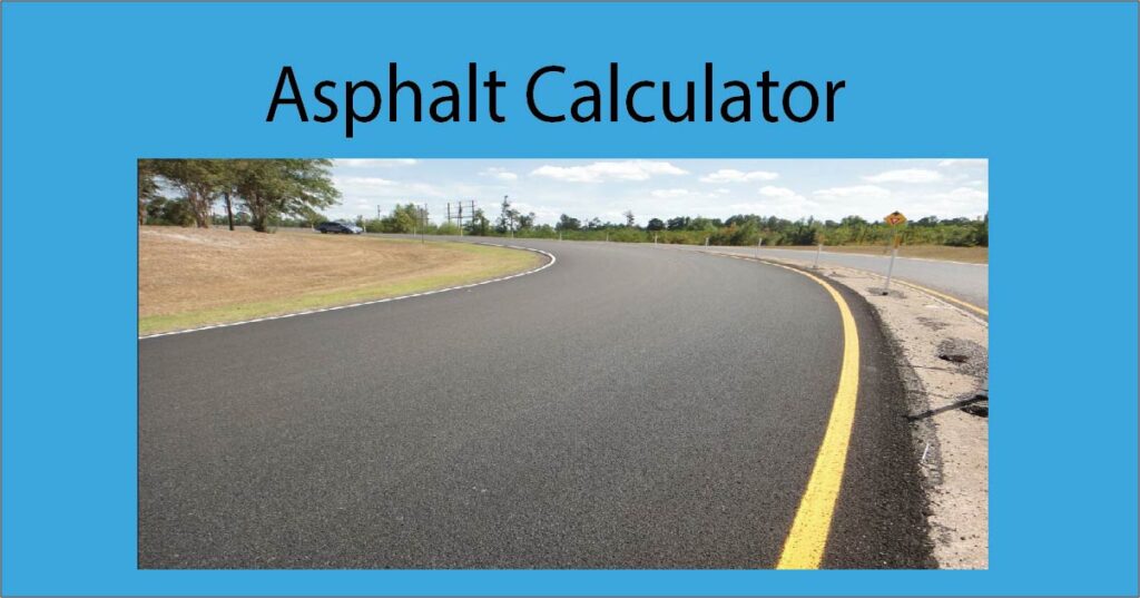 Asphalt Calculators